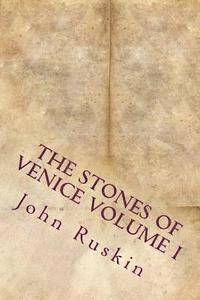 John Ruskin - The Stones of Venice Volume I, Häftad. Tillgänglighet: Lägg i varukorg