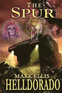 Melissa Martin-Ellis, Mark Ellis - The Spur - Helldorado, Häftad. Tillgänglighet: Lägg i varukorg
