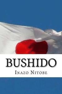 Andrea Gouveia - Bushido: The Soul of Japan, Häftad