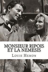Louis Hemon, Edibooks - Monsieur Ripois et la Nemesis, Häftad