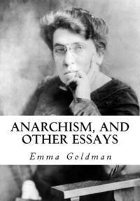 Hippolyte Havel, Emma Goldman - Anarchism, and Other Essays, Häftad