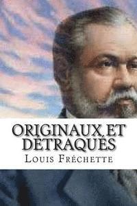 Louis Frechette, Edibooks - Originaux et detraques, Häftad. Tillgänglighet: Lägg i varukorg