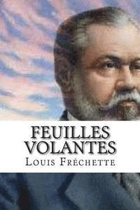 Louis Frechette, Edibooks - Feuilles volantes, Häftad. Tillgänglighet: Lägg i varukorg