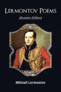 Mikhail Lermontov - Lermontov Poems (Russian Edition), Häftad