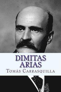 Tomas Carrasquilla, Andre - Dimitas Arias, Häftad