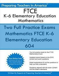 Preparing Teachers in America - FTCE K-6 Elementary Education Mathematics, Häftad. Tillgänglighet: Lägg i varukorg