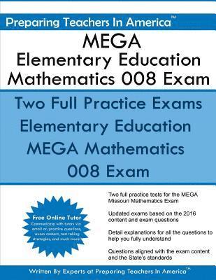 Preparing Teachers in America - MEGA Elementary Education Mathematics 008 Exam: Missouri Educator Gateway Assessments, Häftad. Tillgänglighet: Lägg i varukorg