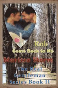 Marissa Storm, Shannan Williams Schreiner - Rob, Come Back to Me, Häftad. Tillgänglighet: Lägg i varukorg