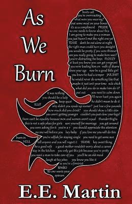 E. E. Martin - As We Burn, Häftad. Tillgänglighet: Lägg i varukorg