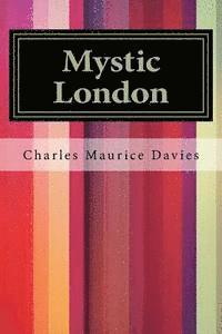 Charles Maurice Davies - Mystic London, Häftad. Tillgänglighet: Lägg i varukorg