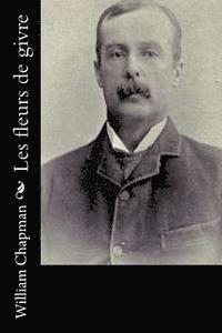 William Chapman - Les fleurs de givre, Häftad