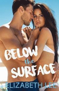 Below the Surface
