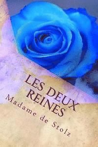 Madame de Stolz - Les deux reines, Häftad