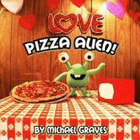 Michael Graves - Pizza Alien!, Häftad