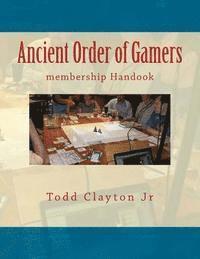 Ancient Order of Gamers: membership Handook