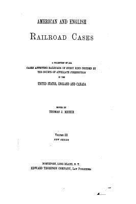 Thomas Johnson Michie - The American and English Railroad Cases, Häftad. Tillgänglighet: Lägg i varukorg