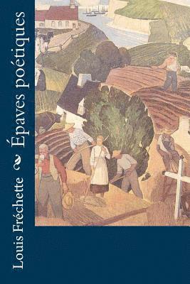 Louis Frechette - Épaves poétiques, Häftad. Tillgänglighet: Lägg i varukorg