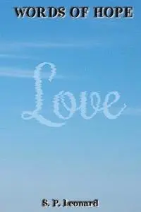 King James Version, S. P. Leonard - Words of Hope: Love, Häftad. Tillgänglighet: Lägg i varukorg