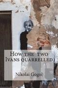 How the two Ivans quarrelled