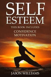 Jason Williams - Self Esteem: 2 Manuscripts Confidence, Motivation, Häftad. Tillgänglighet: Lägg i varukorg