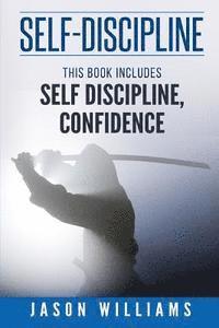 Jason Williams - Self Discipline 2 Manuscripts Confidence and Self Discipline, Häftad. Tillgänglighet: Lägg i varukorg