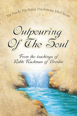 Nachman of Breslov O. B. M., Simcha Nanach - Outpouring of the Soul, Häftad. Tillgänglighet: Lägg i varukorg