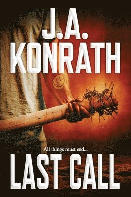 J A Konrath - Last Call - A Thriller, Häftad. Tillgänglighet: Lägg i varukorg