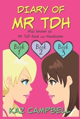 Kaz Campbell, Bill Campbell - Diary of Mr TDH (also known as) Mr Tall Dark and Handsome, Häftad. Tillgänglighet: Lägg i varukorg