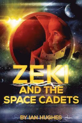 Ian Hughes - Zeki and the Space Cadets, Häftad. Tillgänglighet: Lägg i varukorg
