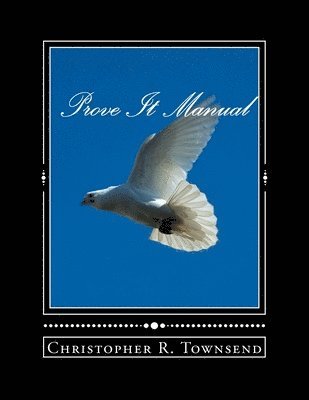 Christopher Townsend - Prove It Manual: (10 Week Manual), Häftad. Tillgänglighet: Lägg i varukorg