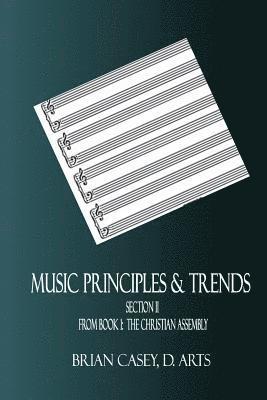Brian Casey - Music Principles & Trends: from The Christian Assembly, Häftad. Tillgänglighet: Lägg i varukorg