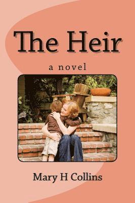 Mary H. Collins - The Heir, Häftad. Tillgänglighet: Lägg i varukorg