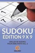 Sudoku dition 9 X 9: Grilles De Sudoku Pour Dbutants Vol. 2
