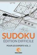 Sudoku dition Difficile Pour Les Experts Vol. 2