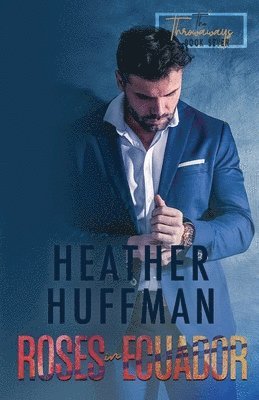 Heather Huffman - Roses in Ecuador, Häftad. Tillgänglighet: Lägg i varukorg
