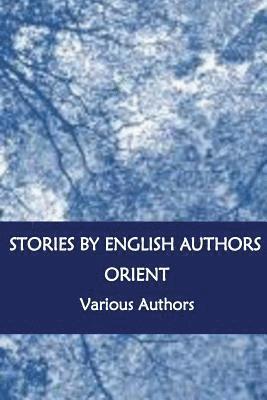 Mitford, R. K. Douglas - Stories by English Authors Orient, Häftad