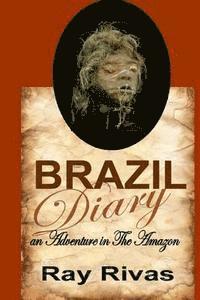 Ray Rivas - Brazil Diary, Häftad. Tillgänglighet: Lägg i varukorg
