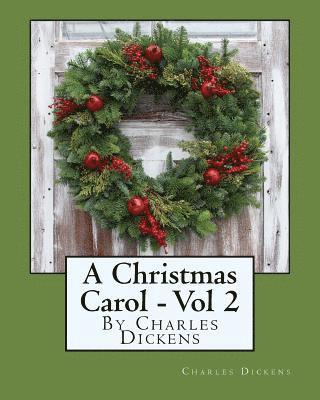 A Christmas Carol - Volume 2: Exclusive Gigantic Print Edition