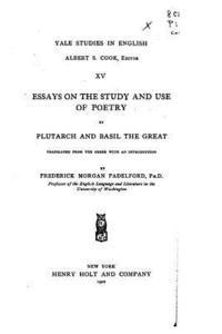 Frederick Morgan Padelford - Essays on the Study and Use of Poetry by Plutarch and Basil the Great, Häftad. Tillgänglighet: Lägg i varukorg