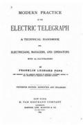 Modern Practice of the Electric Telegraph, A Technical Handbook