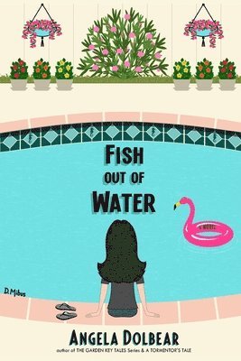 Angela Dolbear - Fish Out of Water: Book 3 in The Garden Key Tales, Häftad. Tillgänglighet: Lägg i varukorg