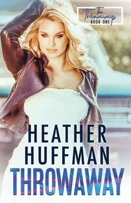 Heather Huffman - Throwaway, Häftad. Tillgänglighet: Lägg i varukorg