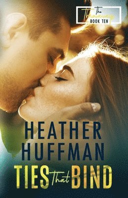 Heather Huffman - Ties That Bind, Häftad. Tillgänglighet: Lägg i varukorg