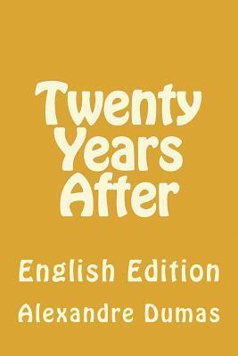 Alexandre Dumas, Angel Sanchez - Twenty Years After: English Edition, Häftad. Tillgänglighet: Lägg i varukorg