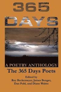 Roy Beckemeyer, James Benger - 365 Days: A Poetry Anthology, Häftad. Tillgänglighet: Lägg i varukorg