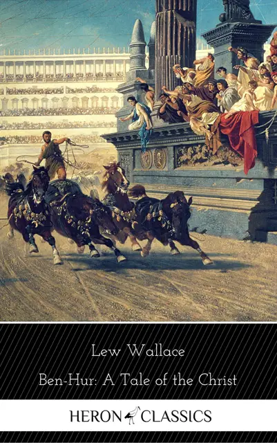 Heron Classics, Lew Wallace - Ben-Hur: A Tale of the Christ (Heron Classics), E-bok. Tillgänglighet: Lägg i varukorg