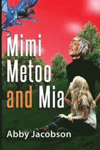 Abby Jacobson - Mimi, Metoo and Mia, Häftad. Tillgänglighet: Lägg i varukorg
