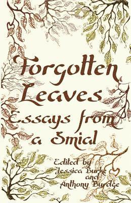 Jessica Burke, Anthony Burdge - Forgotten Leaves: Essays from a Smial, Häftad. Tillgänglighet: Lägg i varukorg