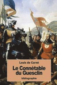 Louis de Carné - Le Connétable du Guesclin, Häftad. Tillgänglighet: Lägg i varukorg