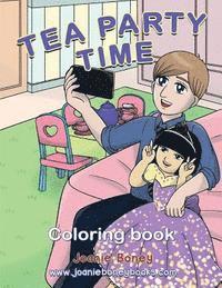 Joanie Boney - Tea Party Coloring Book, Häftad. Tillgänglighet: Lägg i varukorg